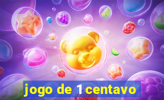 jogo de 1 centavo